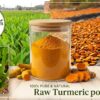 Natural Raw Turmeric Powder